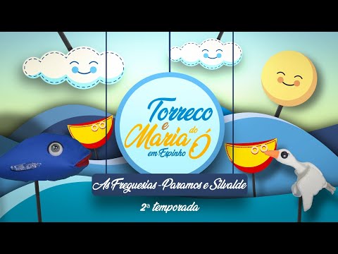 Episódio 5 – 2ª Temporada | As Freguesias – Paramos e Silvalde