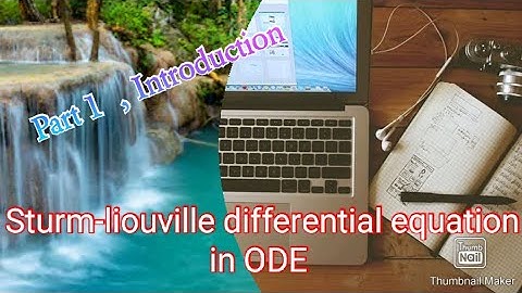 Lecture 22 part 1 , introduction to  Sturm-liouville differential equation  | conversion into S-L Eq