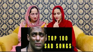 Pakistani Girls React To Top 100 Hindi Sad Songs|90’s Songs|Sad Songs Reaction