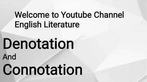 Denotation and Connotation | Denotation and Connotation in Urdu (Hindi) |