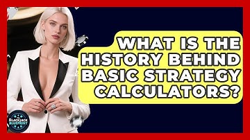 What Is The History Behind Basic Strategy Calculators? - The Blackjack Blueprint