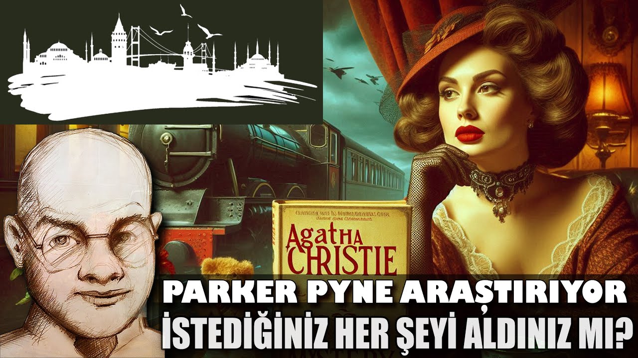İstediğiniz Her Şeyi Aldınız mı? - AGATHA CHRISTIE