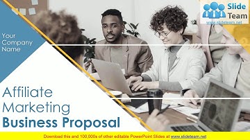 Affiliate Marketing Business Proposal PowerPoint Presentation Slides