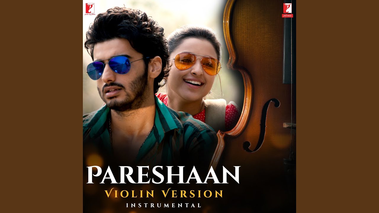 Pareshaan   Violin Version