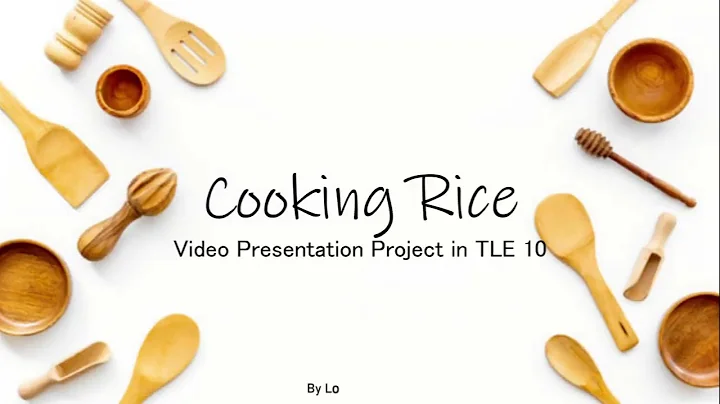 Cooking Rice Video Project in TLE 10 by Loren Kaye Tan Module 9 (SJP)