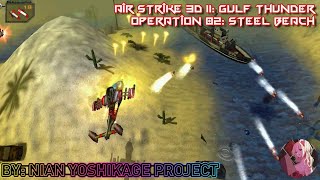 Air Strike 3D II - Gulf Thunder - Operation 02 - Steel Beach