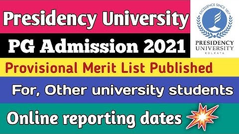 Provisional Merit List published in Presidency University PG Admission 2021|MA Msc admission 2021