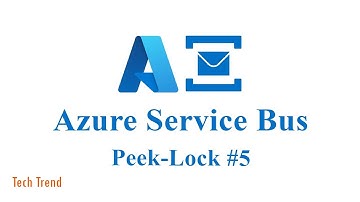 Azure Service Bus | Peek-Lock Mode | #5