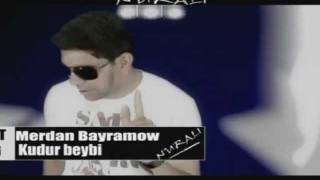 Merdan Bayramow - Kudur beybi