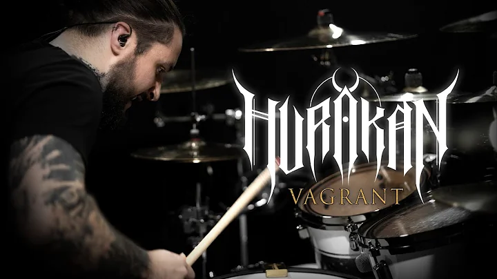 Vagrant - Hurakan [Official Drum Playthrough by Th...
