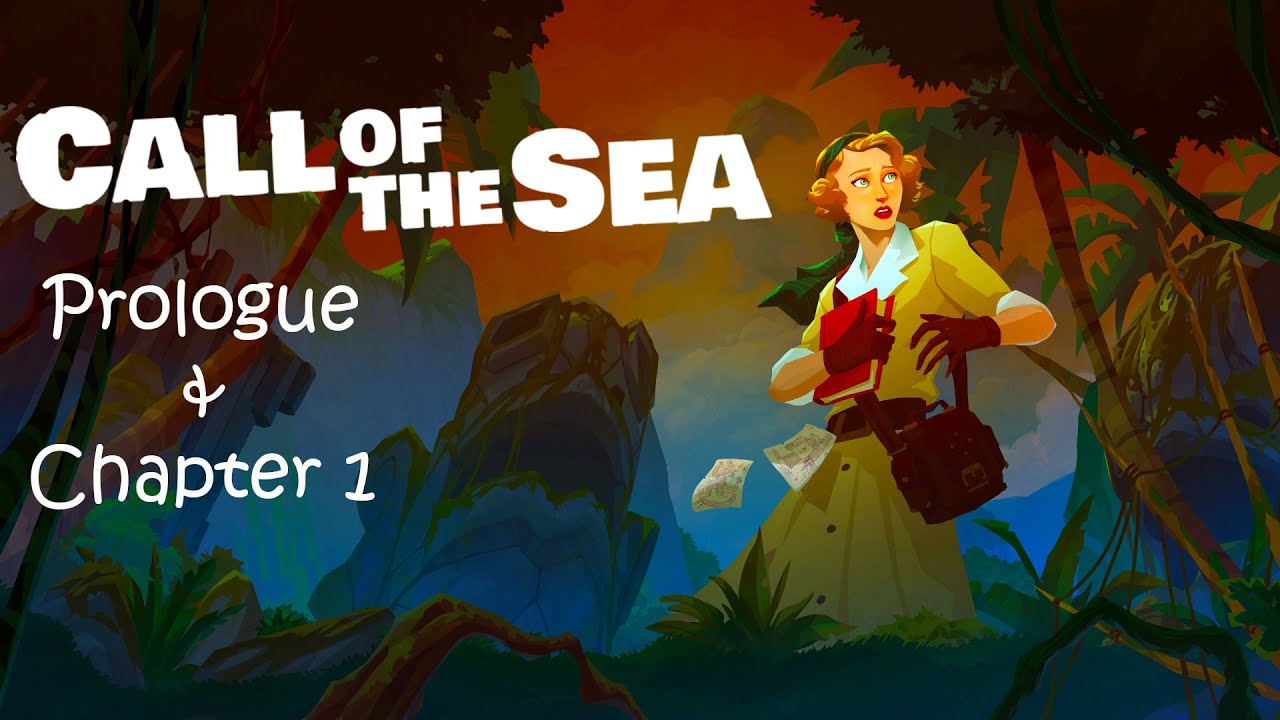 Call of the Sea - Prologue & Chapter 1 Gameplay | Female Protagonist Puzzle Adventure