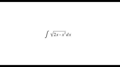sqrt(2x-x^2) | Daily Dose of Integration 7