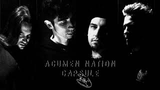 Watch Acumen Nation Capsule video