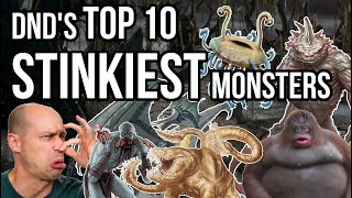 Top 10 Stinkiest Monsters