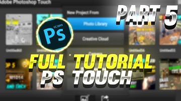 PART 5 || Full Tutorial Ps Touch || How To Use PS Touch On Android For Thumbnail In Hindi || Ps cc