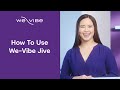 How To Use We-Vibe Jive