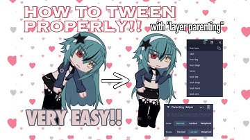 How To TWEEN Properly on AlightMotion with "Layer Parenting"!! || Gacha Tutorial Tweening 🤭💗