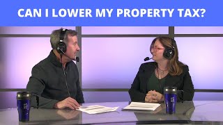 How Can I Lower My Property Taxes?