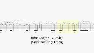 John Mayer - Gravity [Solo Backing Track with tabs]