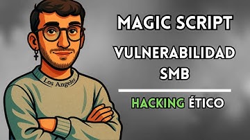 💼HACKING ÉTICO - MagicScript en SMB Vulnerabilidad #ethicalhacking #ciberseguridad #smb #linux
