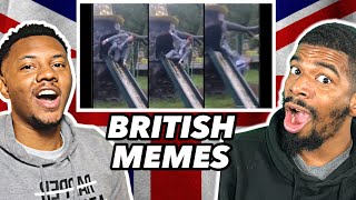 AMERICANS REACT To Extremely British/UK Memes