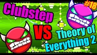 Мега БАТЛ оригинальных демонов! Clubstep VS ToE2! Geometry Dash [18]