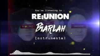 RE:UNION - Biarlah | Full Instrumental