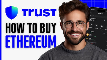 How to Buy Ethereum on Trust Wallet - Full Guide