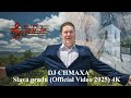DJ CHMAXA Slava Gradu Official Video 2025 4K DJ CHMAXA Slava Gradu Official Video 2025 4K
