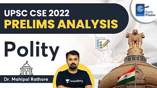 UPSC CSE 2022 | Polity l Part 7- Prelims Paper Analysis & Discussion #prelims2022 #UPSC