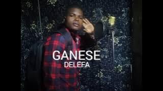 GANESE DELEFA