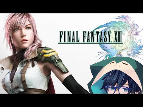 #6 唐突にFF13を途中からやる男。【FINALFANTASYXIII】