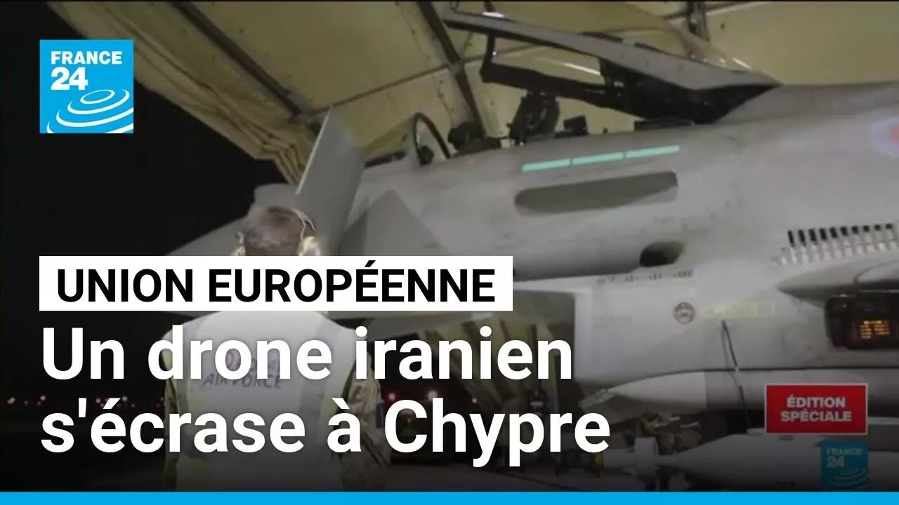 Un drone iranien s'écrase à Chypre : l'Union européenne unie face à 
