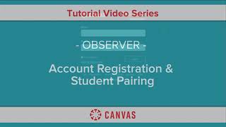Observer Account Registration and Student Pairing