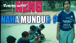 Neng naha mundur??