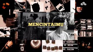 Mecintaimu - Angga Mc X Icung Ndy Offcial Audio