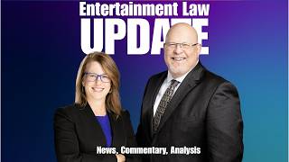 Bubble Lamps and Ice Cream Cones - Entertainment Law Update 193