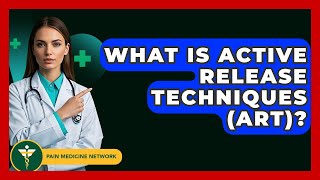 Apa itu Teknik Pelepasan Aktif (ART)? - Jaringan Pengobatan Nyeri screenshot 4