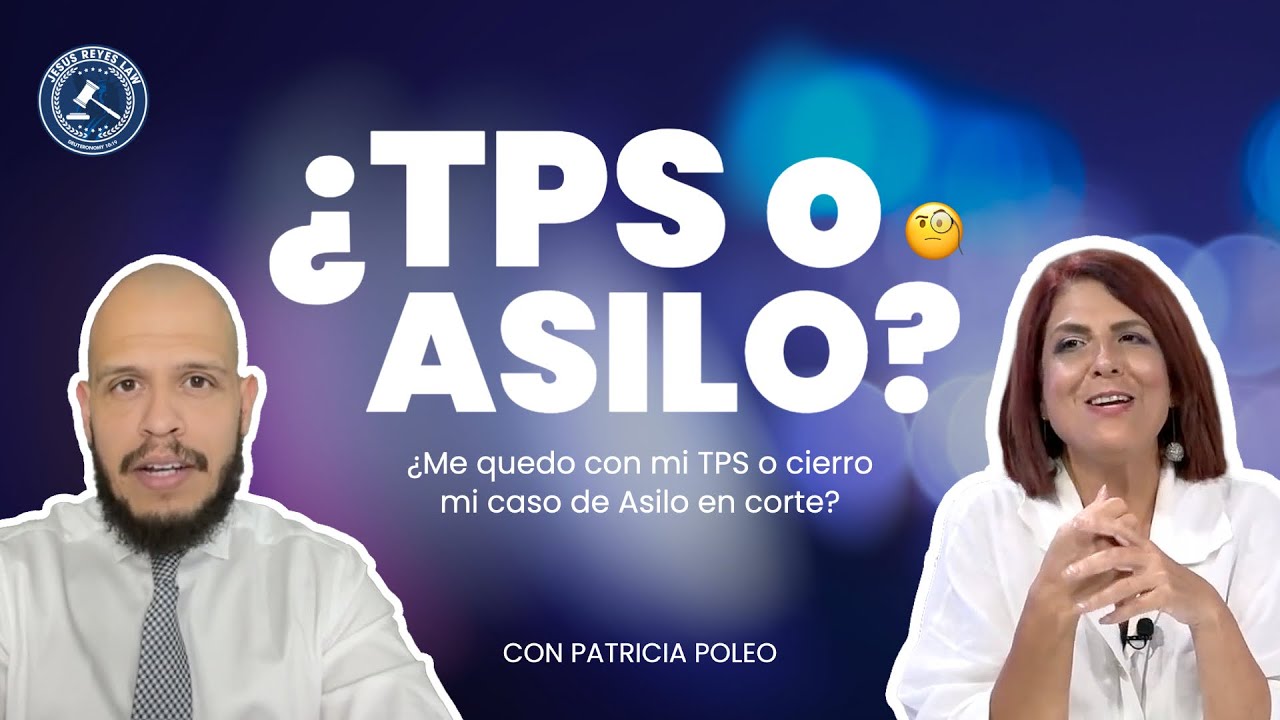 ¿Me quedo con mi TPS o cierro mi caso de Asilo en corte?