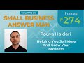 Helping you sell more and grow your business ep 274 pouya haidari