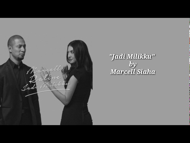 Marcell u0026 Raline - Jadi Milikku (Lyric Video) class=