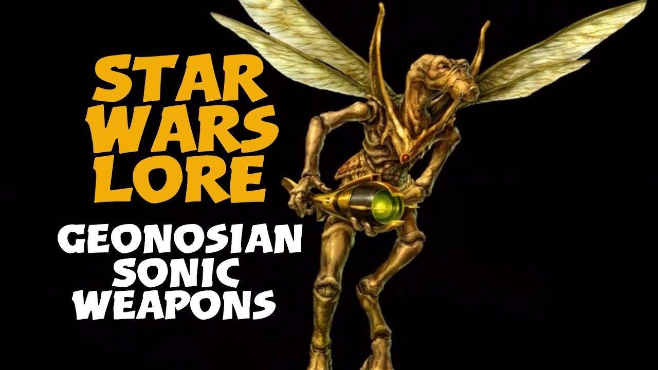 Geonosian Sonic Weapons | Star Wars Weapons & Tech.