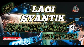 NEW HARDTEK BUDOTS REMIX 2023 🔥 LAGI SYANTIK| TIKTOK VIRAL ✅ DJ TAMZKIE REMIX | EXCLUSIVE DISCO