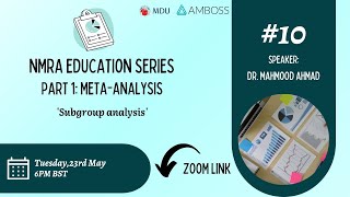 NMRA Education Series | Session 10 -  Subgroup analysis