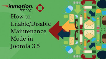 How to Enable and Disable Maintenance Mode in Joomla 3.5