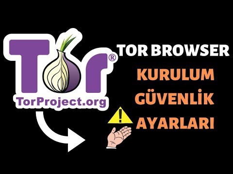 Tor Browser (Deep Web) KURULUM-KULLANIM VE GÜVENLİK AYARLARI 2019