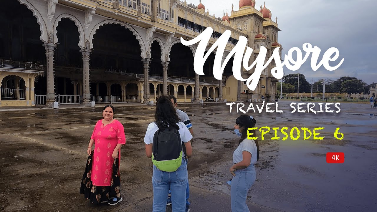 Mysore travel series Mysore palace Palace elephants Episode 6