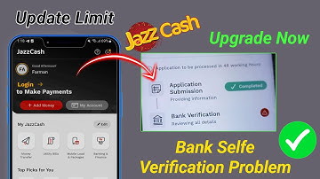 jazz cash limit upgrade problem | jazzcash bank verification problem | jazzcash limit update problem