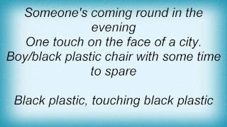 Ladytron - Black Plastic Lyrics