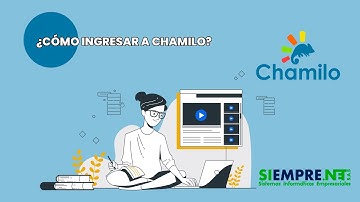 ¿Cómo ingresar a Chamilo?